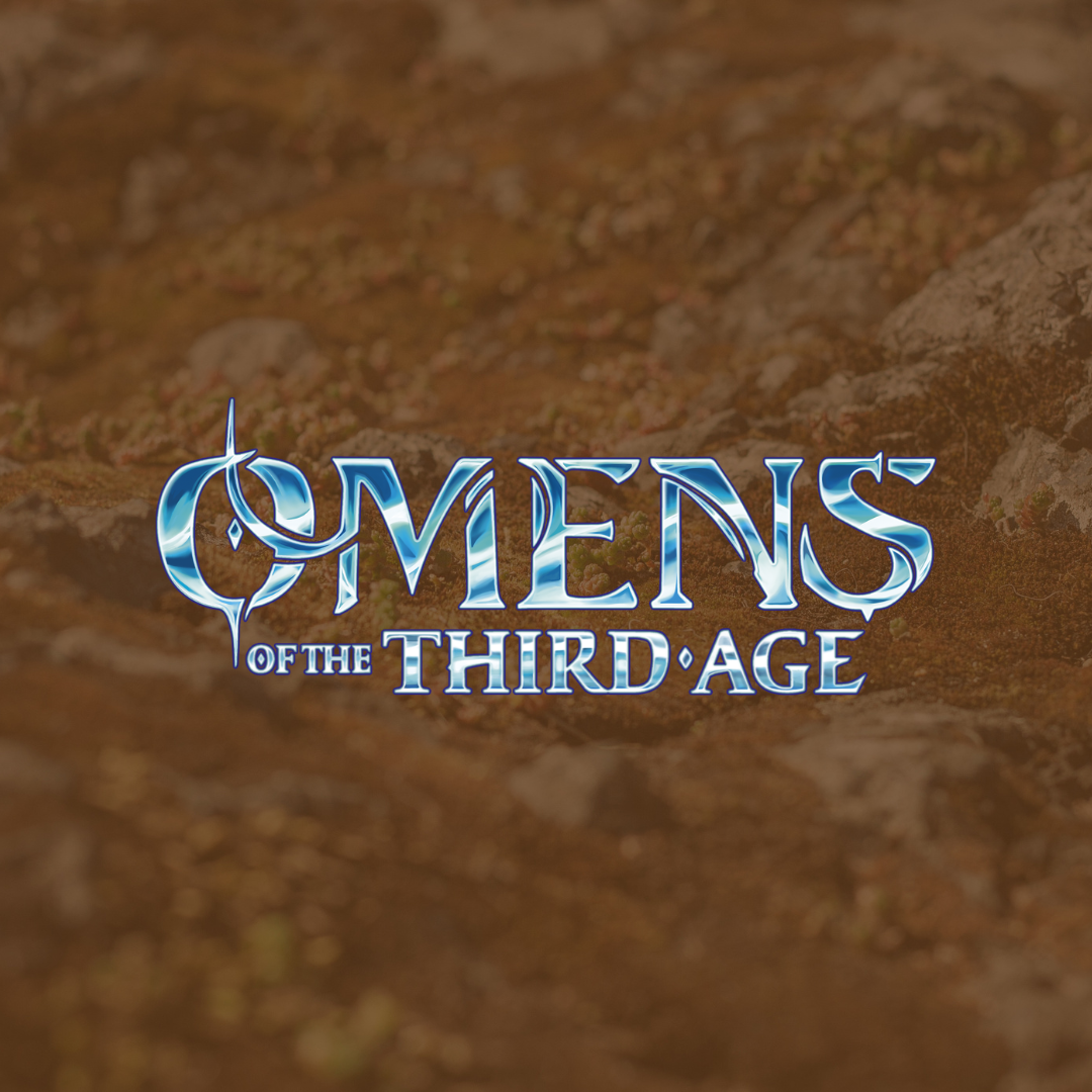 Omens of the Third Age