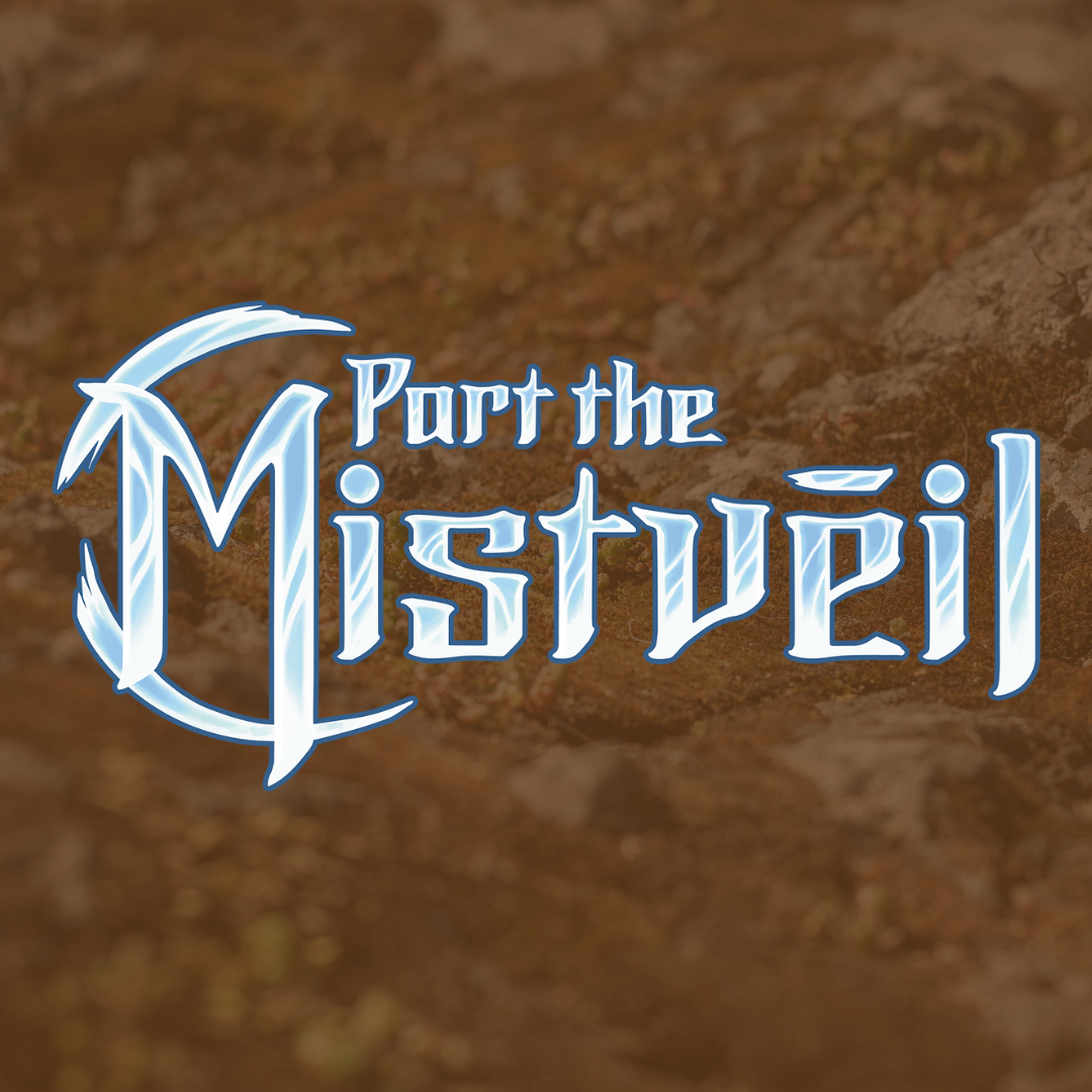 Part The Mistveil