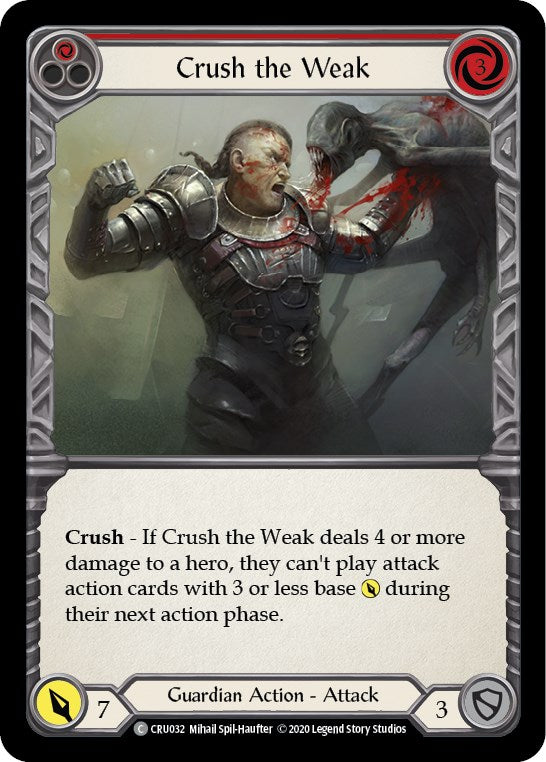 Crush the Weak (Red) [CRU - CRU032]