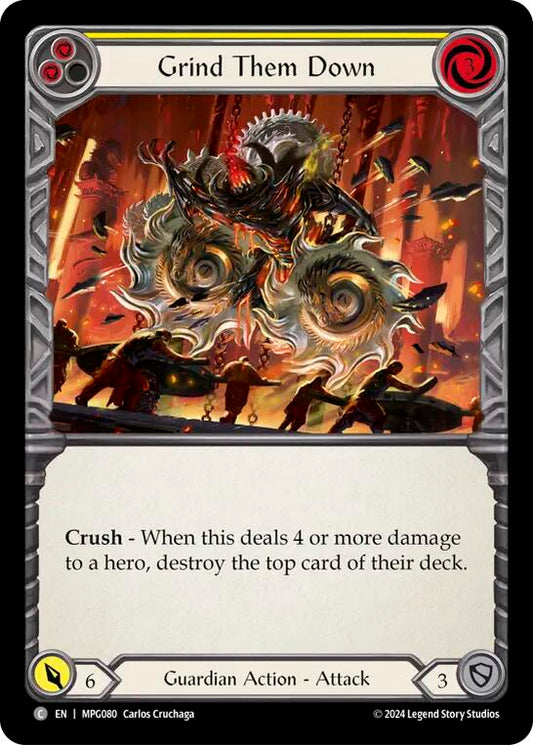 Grind Them Down (Yellow)