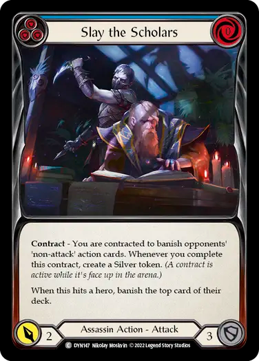 Slay the Scholars (Blue)